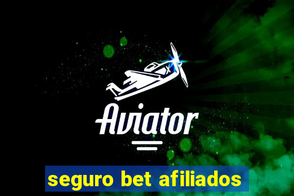 seguro bet afiliados